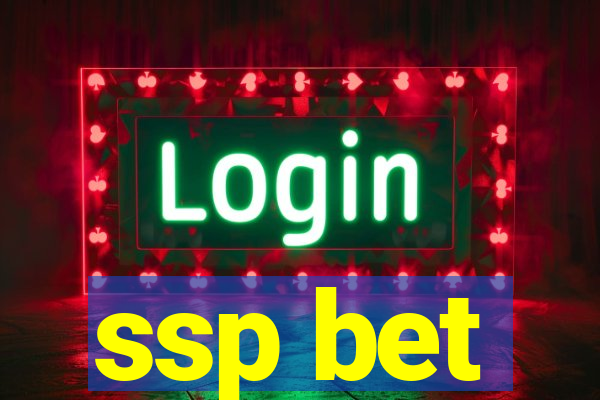 ssp bet